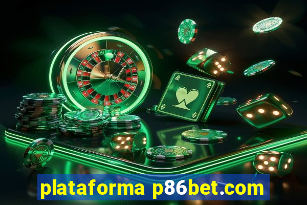 plataforma p86bet.com